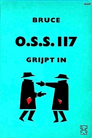 [OSS 117 61] • OSS 117 grijpt in